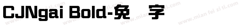CJNgai Bold字体转换